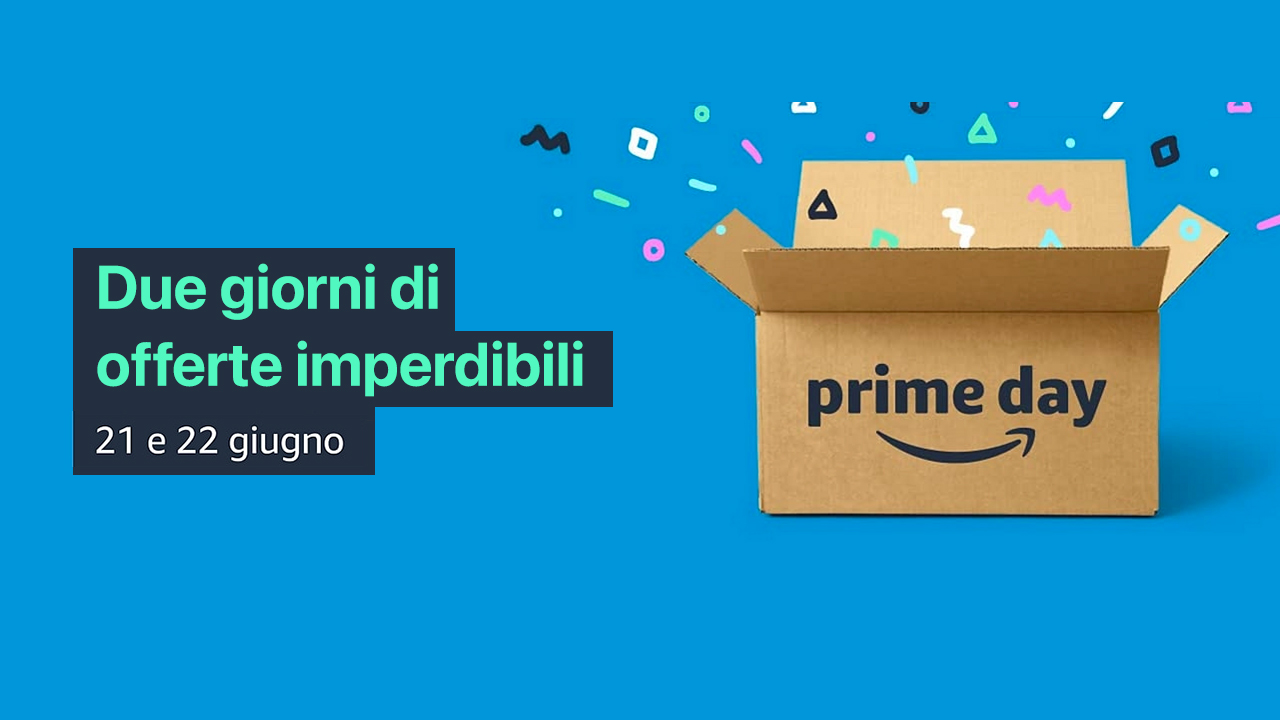 Amazon Prime Day 2021: Evento ufficiale il 21 e 22 Giugno – Ecco come seguire le offerte