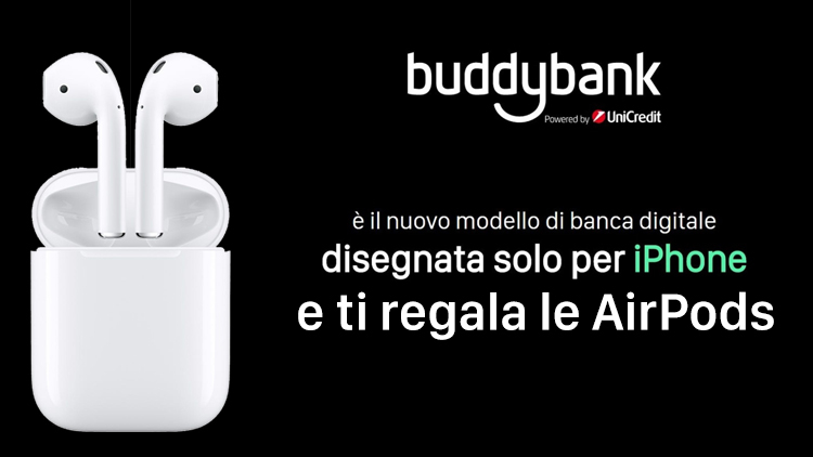 BuddyBank vi regala le AirPods: ecco tutti i dettagli della promozione