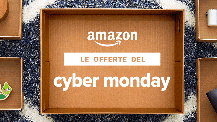 Cyber Monday Amazon: TUTTE le Offerte in continuo aggiornamento