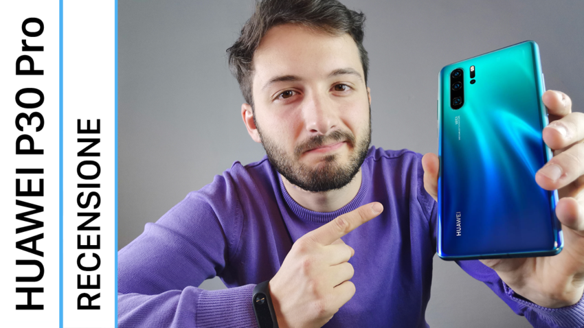 Recensione Huawei P30 Pro: lo smartphone che vorrei nel 2019