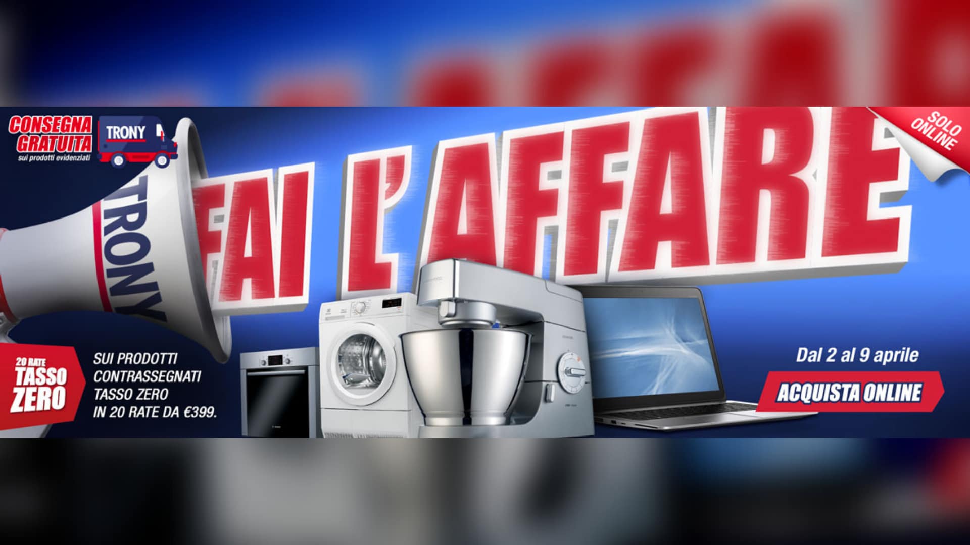 Offerta Trony “Fai l’Affare” fino al 9 aprile: cosa conviene comprare